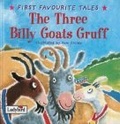 The Three Billy Goats Gruff  : based on a traditional folk tale