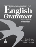 Fundamentals of English grammar [workbook]