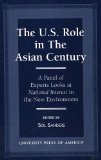 The U.S. Role in the Asian century:a panel of experts looks at national interest in the new environment