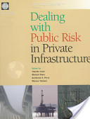 Dealing with public risk in private infrastructure