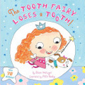 The Tooth Fairy loses a tooth! 書封