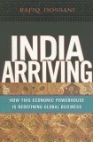 India arriving:how this economic powerhouse is redefining global business