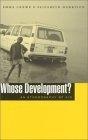 Whose development?:an ethnography of aid