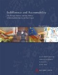 Indifference and accountability:the United Nations and the politics of international justice in east timor