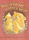 You and me, Little Bear