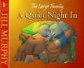 A Quiet Night In  : The Large Family