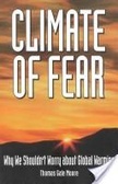 Climate of fear:why we should