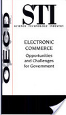 Electronic commerce:opportunities and challenges for government