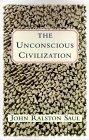 More about The Unconscious Civilization