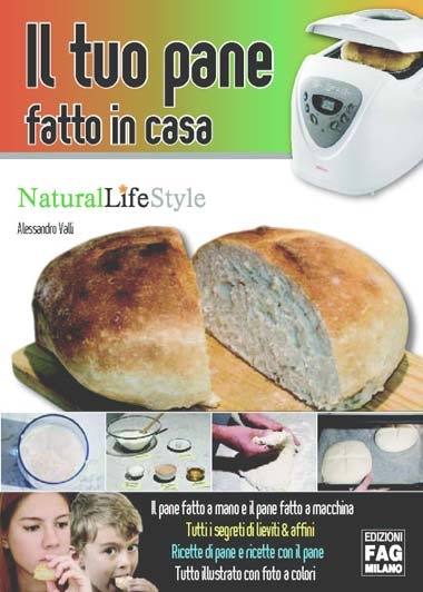 More about Il tuo pane fatto in casa