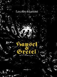 More about Hansel e Gretel