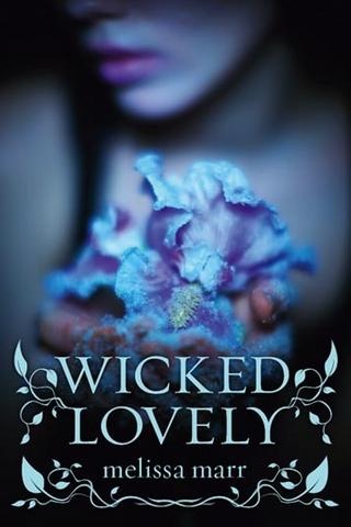 More about Wicked lovely