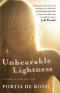 Più riguardo a Unbearable Lightness