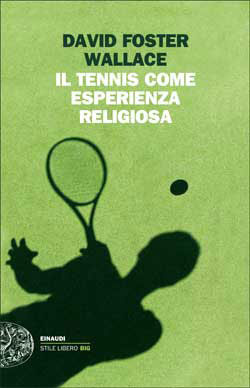 More about Il tennis come esperienza religiosa