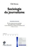 More about Sociologie du journalisme