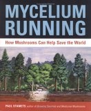 More about Mycelium Running