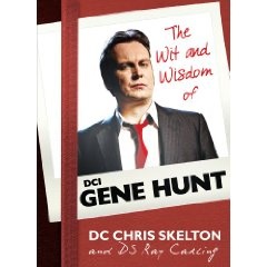More about The Wit and Wisdom of Gene Hunt