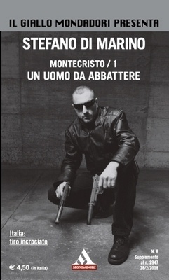 More about Montecristo / 1 - Un uomo da abbattere