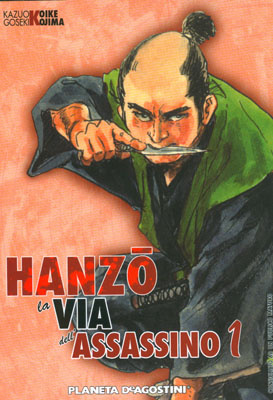 More about Hanzo: La via dell'assassino vol. 01