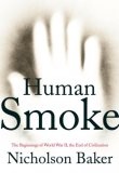 More about Human Smoke