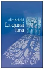 Per saperne di più su La Quasi Luna Immagine di La Quasi Luna