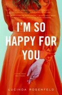 More about I'm So Happy for You