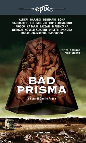 More about Bad Prisma