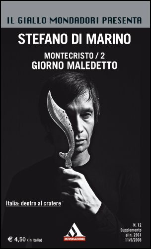 More about Montecristo / 2 - Giorno Maledetto