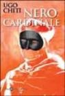 More about Nero cardinale