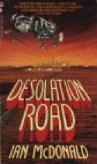 More about Desolation Road
