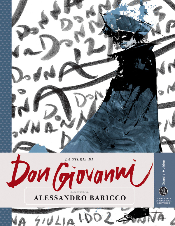 More about La storia di Don Giovanni raccontata da Alessandro Baricco