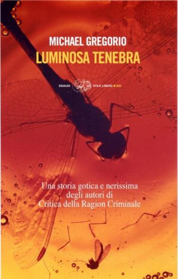 More about Luminosa tenebra