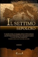 More about Il settimo sepolcro