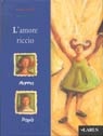More about L' amore riccio