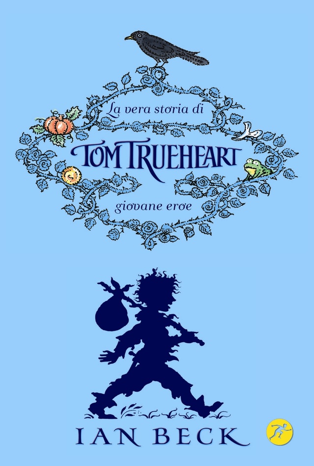 Più riguardo a La vera storia di Tom Trueheart. Giovane eroe