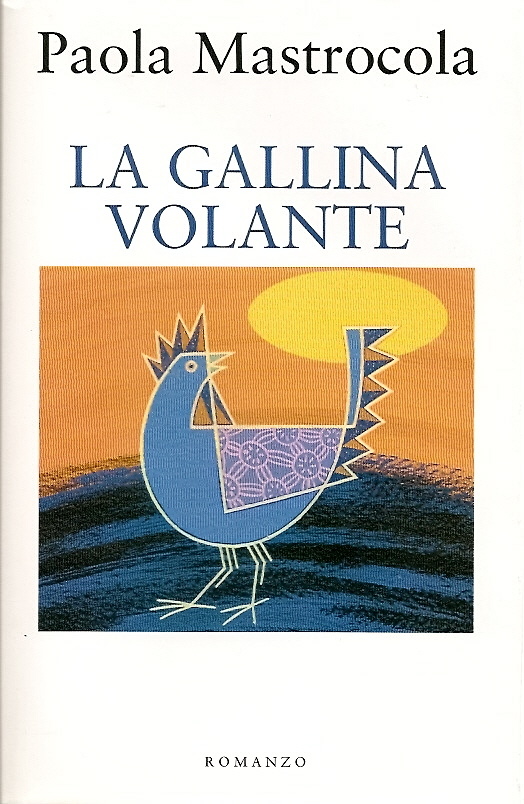 More about La gallina volante