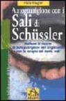More about Autoguarigione con i sali di Schüssler