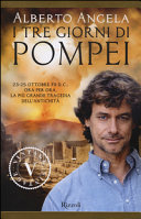 Più riguardo a I tre giorni di Pompei