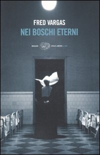 More about Nei boschi eterni