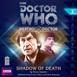 Pi riguardo a Destiny of the Doctor, 2: Shadow of Death