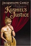 More about Kushiel's Justice