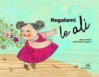 More about Regalami le ali
