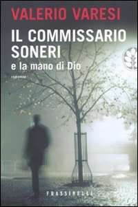 More about Il commissario Soneri e la mano di Dio More about Il commissario Soneri e la mano di Dio