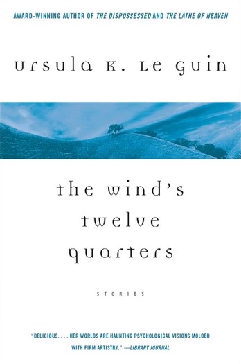 More about The Wind's Twelve Quarters