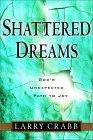 More about Shattered Dreams