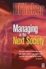 More about Management in the Next Society