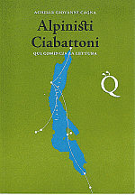 More about Alpinisti ciabattoni