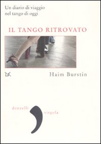 More about Il tango ritrovato