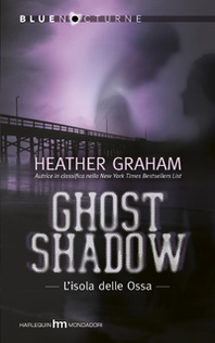 More about Ghost Shadow