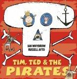 More about Tim, Ted and the Pirates